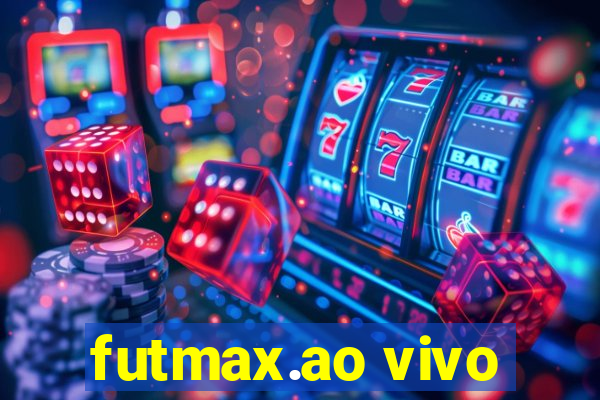 futmax.ao vivo